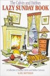 The Calvin And Hobbes Lazy Sunday