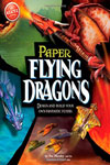 Flying Paper Dragons (Klutz)