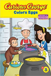 Curious George Colors Eggs (Curious George Early Readers)