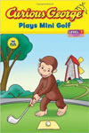 Curious George Plays Mini Golf (Curious George Early Readers)