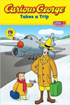 Curious George Takes a Trip (Curious George Early Readers)
