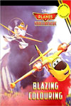 Disney Planes: Fire and Rescue Blazing Colouring