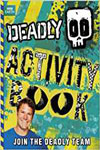 Deadly Activity Book 
