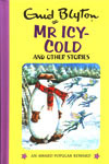 Mr. Icy Cold And Other Stories