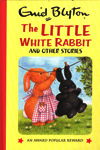 The Little White Rabbit And Other Stories
