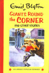 Giants Round The Corner And Other Stories