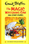 The Magic Watering Can And Other Stories