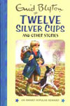 Twelve Silver Cups And Other Stories