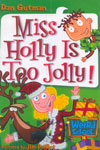 14. Miss Holly Is Too Jolly!