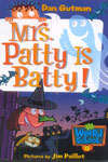 13. Mrs. Patty Is Batty!