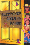30. Sleepover Girls On The Range