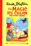 The Magic Ice Cream And Other Stories 