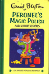 Peronel's Magic Polish and Other Stories