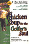 Chicken soup for the Golfer's Soul 