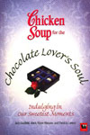 Chicken Soup for the Chocolate lover's Soul
