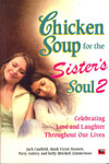 Chicken Soup for the Sister Soul 2