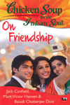 Chicken soup for the Indian soul  on Friendship