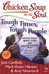 Chicken soup for the soul Tough times, tough people