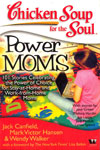 Chicken Soup for the Soul Power Moms 