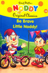 13. Be Brave Little Noddy