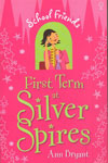 First Term at Silver Spires 