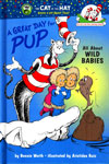 A Great Day For PUP All About Wild Babies