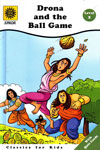 Drona and the Ball Game