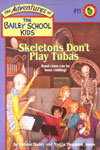 11. Skeletons Don't Play Tubas