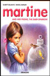 16. Martine And Her Friend, The Baby-Sparrow 