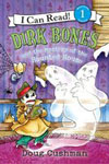 Dirk Bones and the Mystery of the Haunted House 