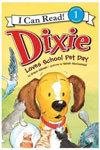 Dixie Loves School Pet Day 