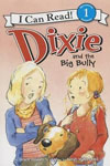 Dixie And The Big Bully