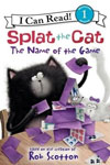 Splat The Cat The Name of The Game