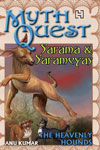 9. Sarama And Sarameyas - The Heavenly Hounds 