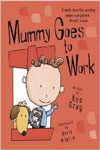 Mummy Goes to Work 