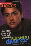 Surviving Divorce: Teens Talk About What Hurts And What Helps