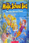The Magic School Bus On The Ocean Floor