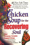 Chicken Soup for the Recovering Soul