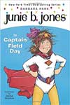 16. Junie B. Jones Is Captain Field Day