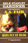 Bats Fly At Dusk