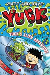 Yucks Alien Adventure