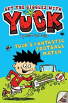 Yucks Fantastic Football Match
