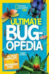 Ultimate Bugopedia: The Most Complete Bug Reference Ever