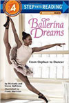 Ballerina Dreams: From Orphan to Dancer