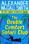 The Double Comfort Safari Club 
