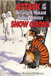 Attack Of The Deranged Mutant Killer Monster Snow Goons