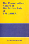 The Conservative Nature of The British Rule of Sri Lanka