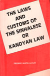 The Laws And Customs of The Sinhalese or Kandyan Law