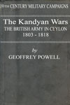 The Kandyan Wars The British Army In Ceylon 1803 - 1818