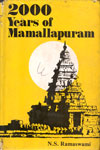 Two Thousand Years of Mamallapuram 